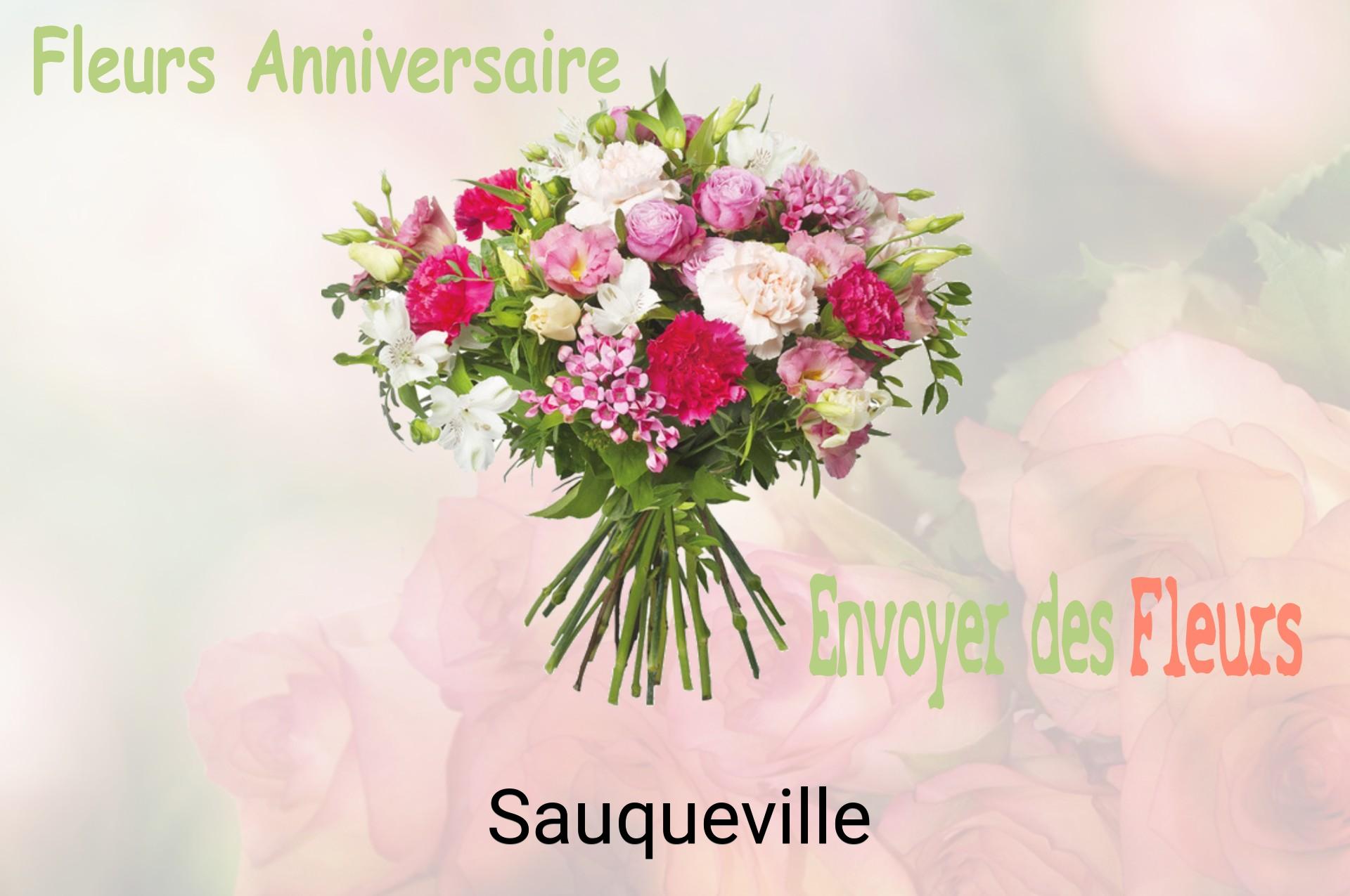 Bouquet de fleurs d’anniversaire livré à Sauqueville